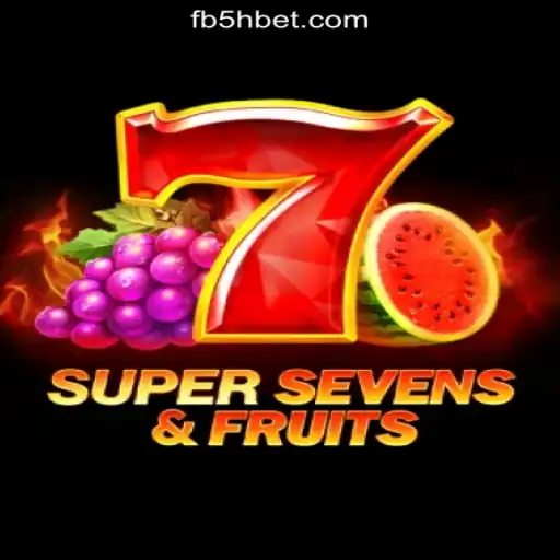 Discover 7SuperSevensFruits: A Premier Online Casino Game